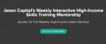 Jason Capital – High-Income Weekly Skills Training