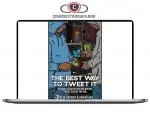 Joshua Lisec – The Best Way To Tweet It – The Barely Legal Method To Writing Tweets That Get You Paid Download