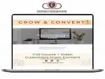 Grow and Convert – Become a Top Content Marketer Download