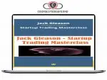 Jack Gleason - Startup Trading Masterclass Download