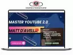 Matt D'Avella - Master YouTube 2.0 Download