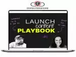 Rob Lennon and Erica Schneider - The Launch Content Playbook Download